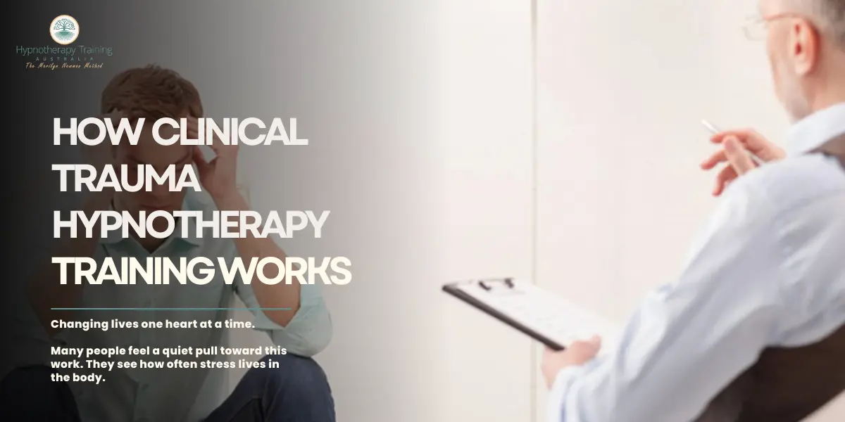 How Clinical Trauma Hypnotherapy Training Works